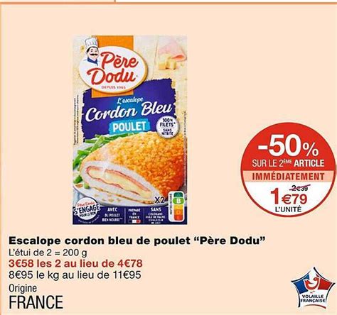 Promo Escalope Cordon Bleu De Poulet père Dodu chez Monoprix