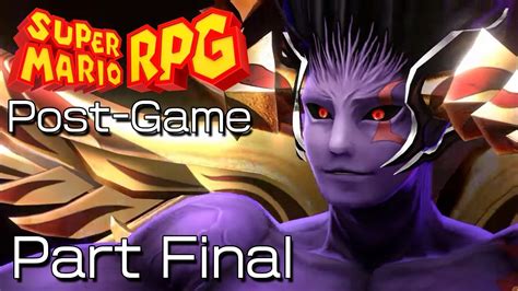 Super Mario Rpg Remake Post Game Part Final Boss Culex 3d And Smithy Youtube