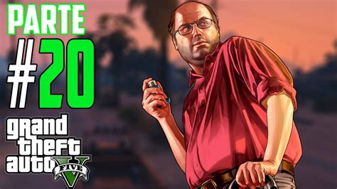 Grand Theft Auto V Campaña Comentada Parte 20 Xbox One YouTube