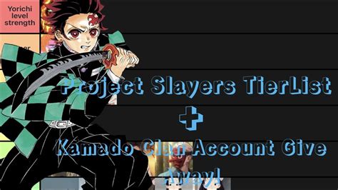 Project Slayers Clan Tierlist And Kamado Clan Giveaway Youtube