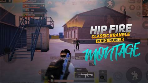 Pubg Mobile Classic Erangle Montage Hip Fire Ads Rapid Sandy