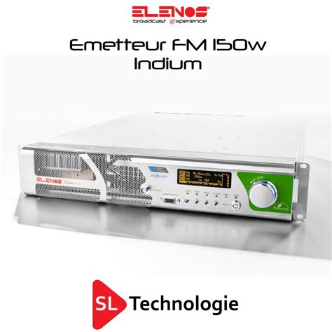 ETG150 Emetteur FM 88 108 Mhz 150W ELENOS SL Technologie