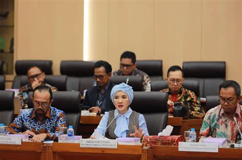 Komisi Vii Apresiasi Kinerja Pertamina