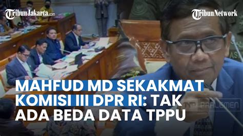 Mahfud Md Klarifikasi Soal Perbedaan Data Tppu Cara Klasifikasinya Dan