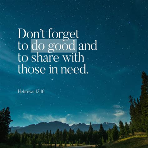 Hebrews And Do Not Forget To Do Good And To Share With Others