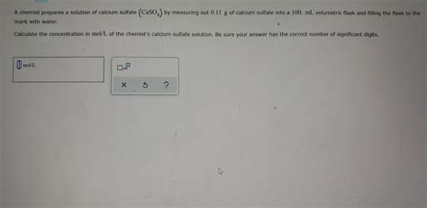 Solved A Chemist Prepares A Solution Of Calcium Sulfate Chegg