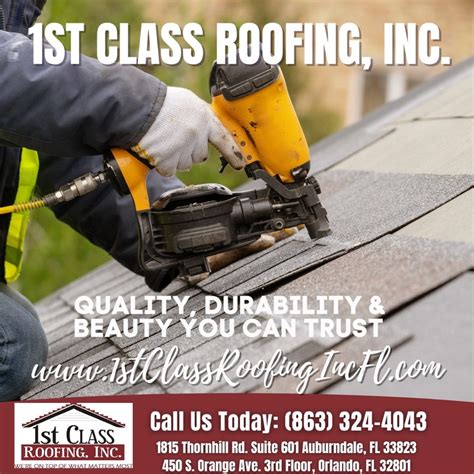 1st Class Roofing Inc