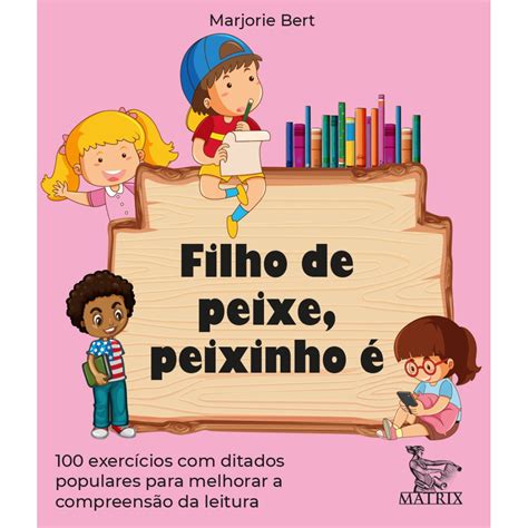 Filho De Peixe Peixinho Significado