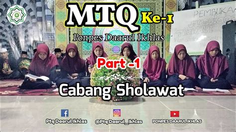 Cabang Sholawat Santriwati MTQ Ke 1 Ponpes Daarul Ikhlas Semoga