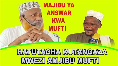 Majibu Ya Sheikh Barayaani Kwa Mufti Zuberi Mufti Wa Waisilamu Wa