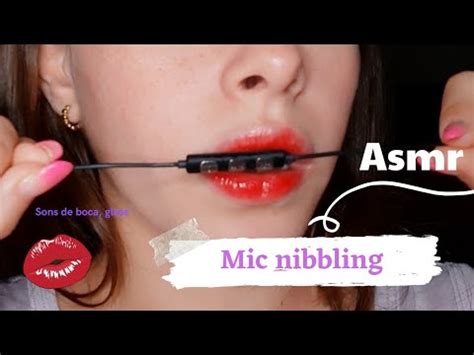 Asmr Mic Nibbling Sons De Boca Youtube