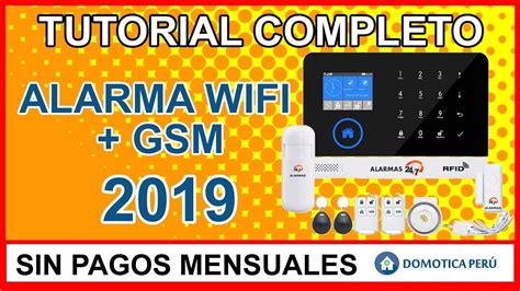 TUTORIAL COMPLETO APRENDE COMO CONFIGURAR TU ALARMA WIFI GSM YouTube