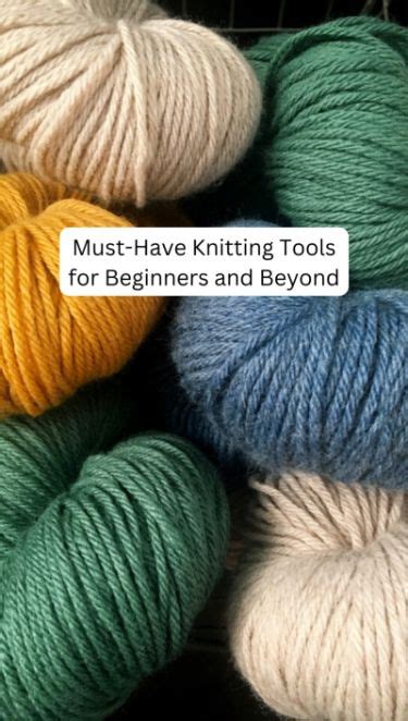 Knitting Tools Essential Must Haves For Beginners