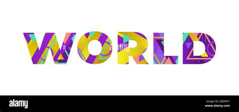 The Word World Concept Written In Colorful Retro Shapes And Colors