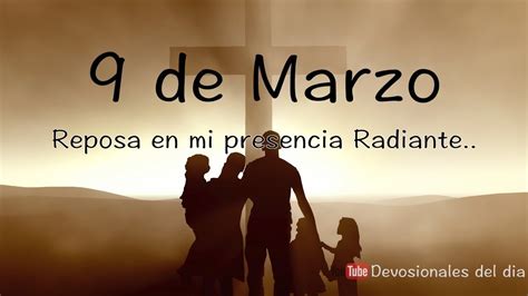 De Marzo Devocional Del Dia De Hoy Devocionales Del Dia Youtube