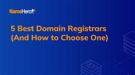 5 Best Domain Registrars And How To Choose One