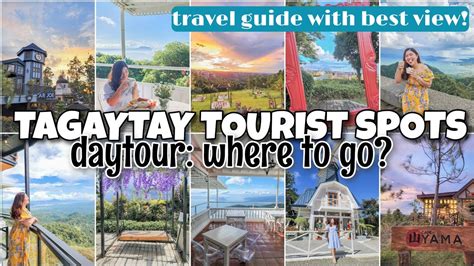 Tagaytay Tourist Spots Must Visit For Daytour Trip Youtube