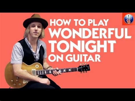 How To Play Wonderful Tonight On Guitar Eric Clapton Song Lesson