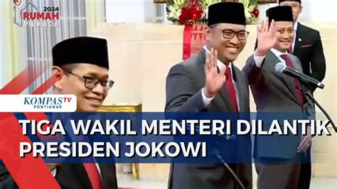 BREAKING NEWS Presiden Jokowi Lantik Tiga Wakil Menteri Thomas