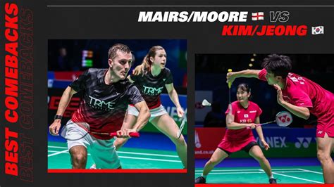 Best Comebacks All England Open Kim Jeong Vs Mairs Moore Youtube