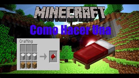 Como Hacer Una CAMA En Minecraft Todas Las Versiones Epi 1 YouTube