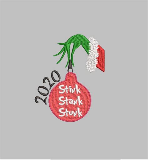 Grinch 2020 Machine Embroidery Design 2 Sizes Stink Stank Etsy