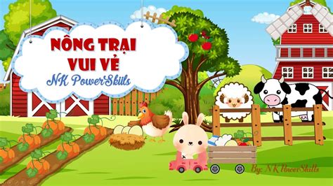 Game powerpoint hay Nông trại vui vẻ Tác giả NK Powerskills YouTube