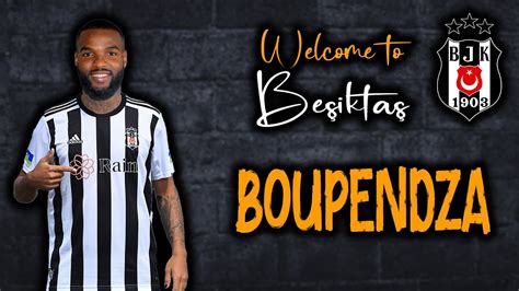 Boupendza Welcome to Beşiktaş Skills 2023 Amazing Skills