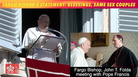 Fargo Bishop S Statement Regarding Pope On Blessings Same Sex Couples