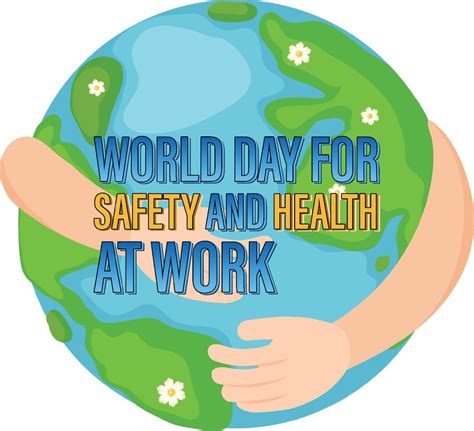 Poster Design For World Day For Safety Health At Work 6591142 Vector