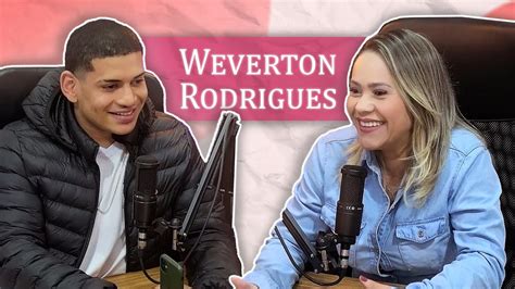 Conversa Weverton Rodrigues Melhor Vers O Raquel Correia