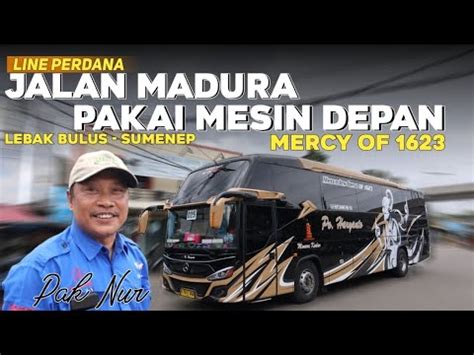 EMANGNYA NYAMAN LINE PERDANA BUS BARU PO HARYANTO JALAN MADURA PAKAI