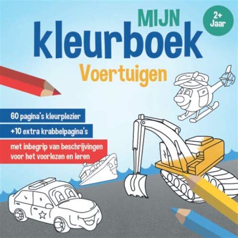 Buy Mijn Kleurboek Voertuigen Kleurboeken Voor Kinderen En Peuters