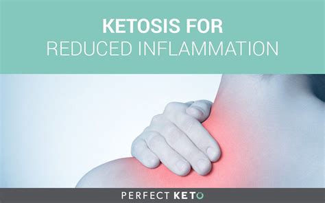 Ketosis For Reduced Inflammation How It Works Keto Benefits