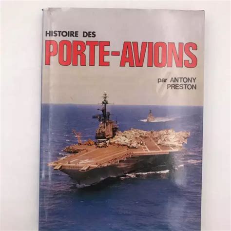 HISTOIRE DES PORTE AVIONS Aviation EUR 25 00 PicClick FR