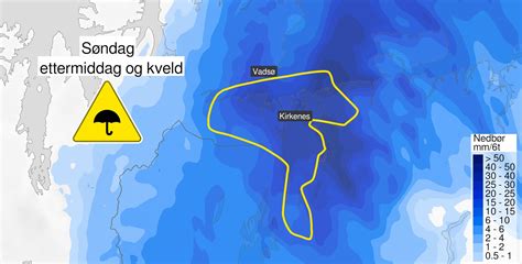 Meteorologene On Twitter Det Er Ventet Mye Regn I S R Varanger I Dag