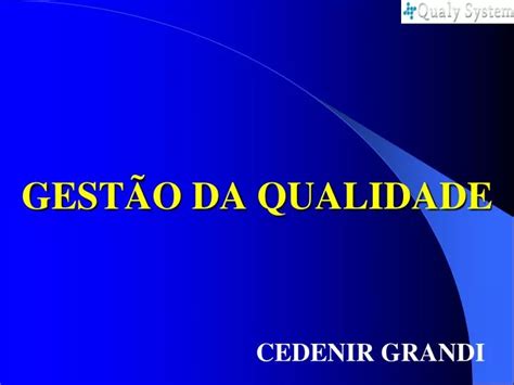 PPT GESTÃO DA QUALIDADE PowerPoint Presentation free download ID