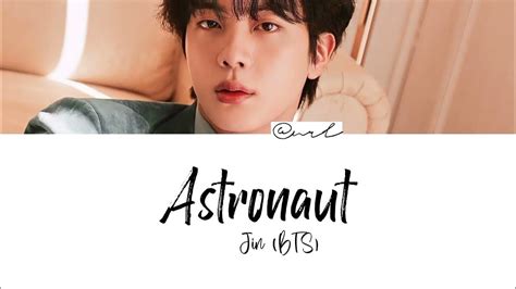 The Astronaut 가사 Lyrics 진 Jin Romanized Youtube