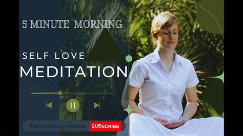 5 Minute Meditation Music Meditation Self Love Meditation Youtube