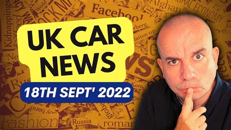 This Week S Uk Car News Th September Latest Car News Roundup