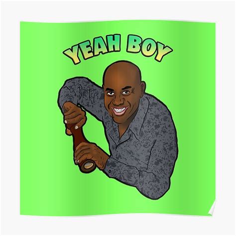 Yeah Boy Spicy Ainsley Harriott Meme Poster For Sale By Barnyardy