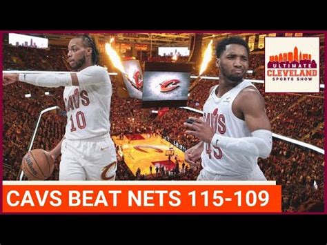 The Cleveland Cavaliers Handle The Brooklyn Nets 115 109 Donovan