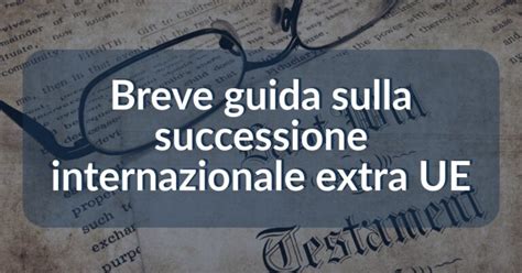 Tasse Di Successione In Italia Calcolo E Pagamento