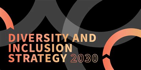 Diversity And Inclusion Strategy 2030