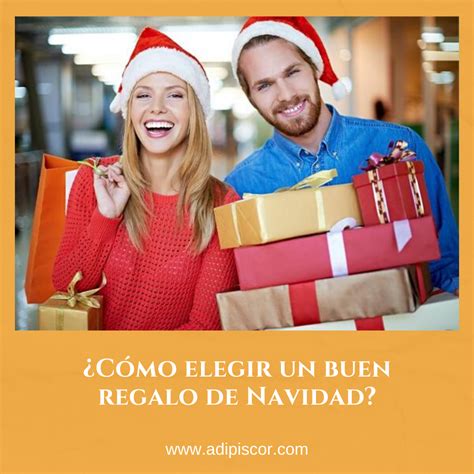 ¿cómo Elegir Un Buen Regalo De Navidad Adipiscor Regalos De