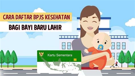 Cara Daftar Bpjs Kesehatan Bagi Anak Yang Baru Lahir Ini Syarat Dan