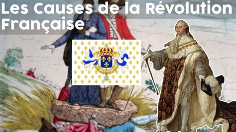 Les Causes de la Révolution Française YouTube