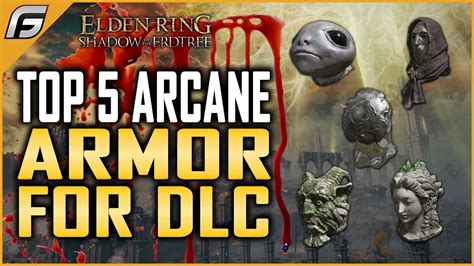 GamerFuzion Elden Ring TOP 5 BEST ARCANE BLEED BUILD ARMOR For DLC