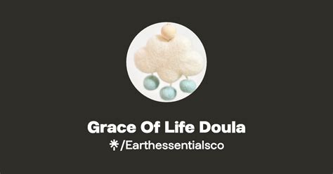 Grace Of Life Doula Instagram Facebook Linktree