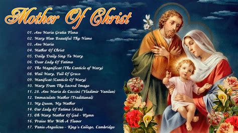 Songs To Mary Holy Mother Of God Top Marian Hymns And Catholic